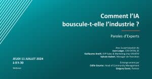 Webinar : Comment l'IA buscule-t-elle l'industrie ?